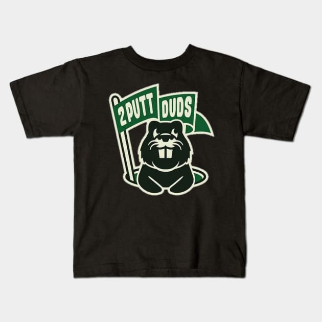 putt duds Kids T-Shirt by 2 putt duds